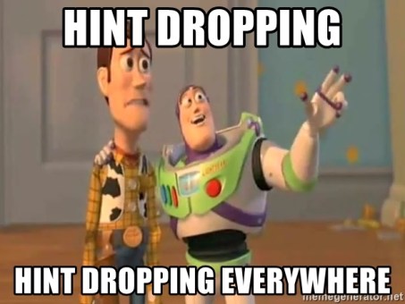hint-dropping-hint-dropping-everywhere